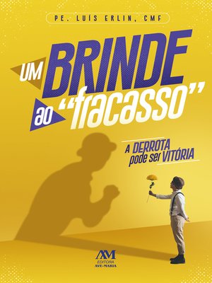 cover image of Um brinde ao "fracasso"